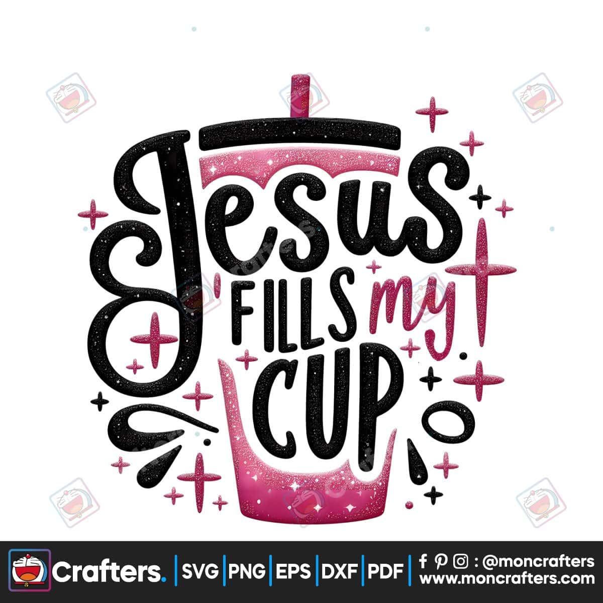 Jesus Fills My Cup Tumbler PNG Instant Download