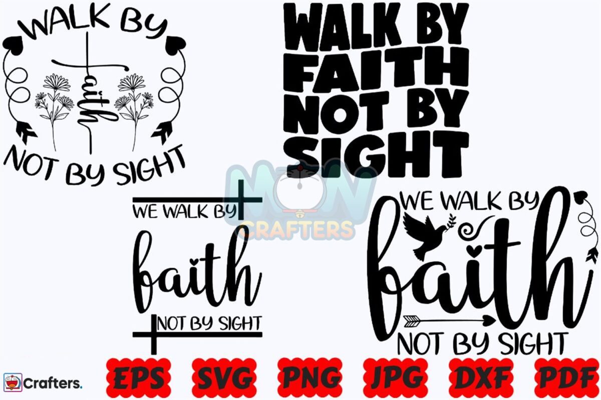 walk-by-faith-not-by-sight-svg-faith