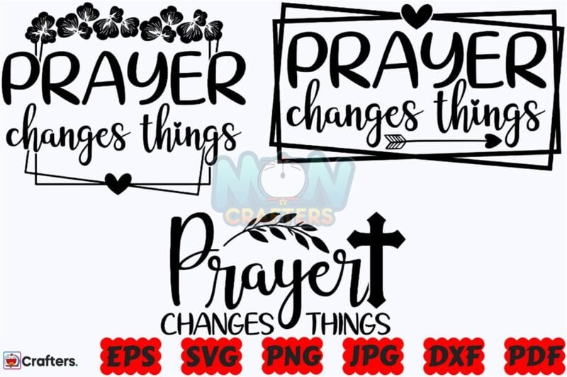 prayer-changes-things-svg-prayer-svg