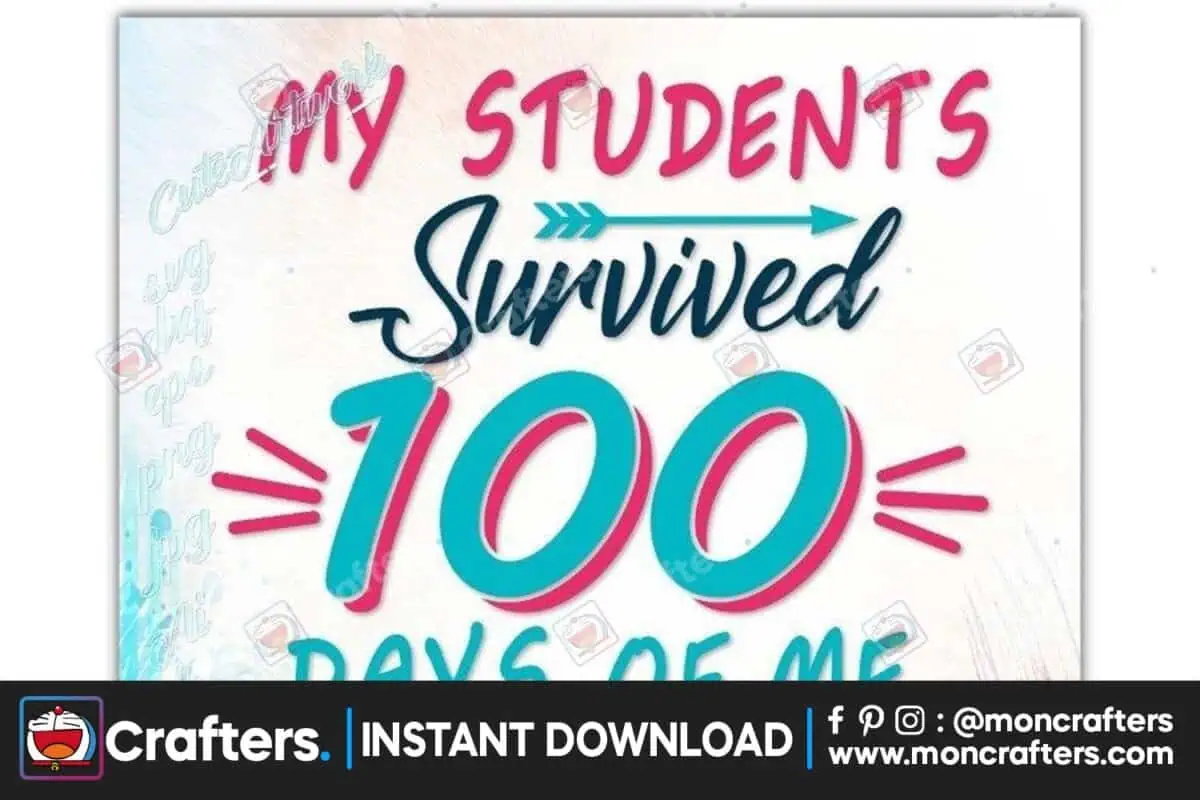 my-students-survived-100-days-of-me-svg