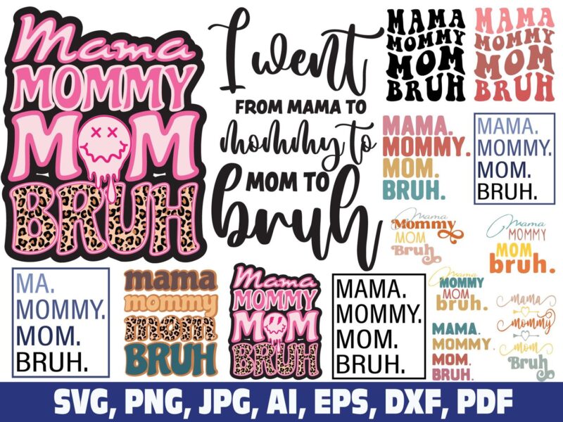 i-went-from-mama-to-mama-mommy-mom-bruh
