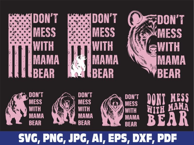 dont-mess-with-mama-bear-svg