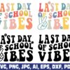 last-day-of-school-vibes-svg-png