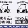 this-is-how-i-roll-golf-cart