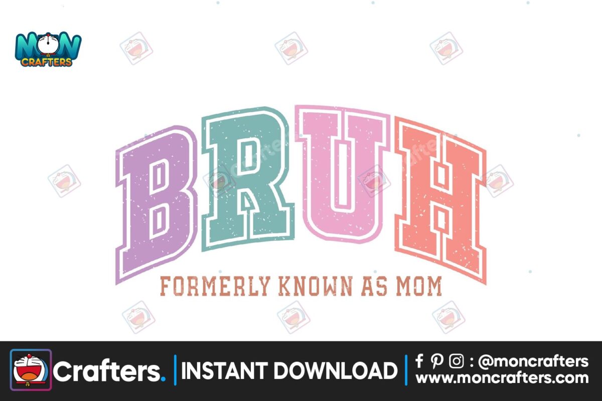 bruh-mothers-day-mom-mama-svg