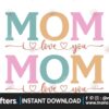 mom-i-love-you-svg-design