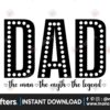 dad-the-man-the-myth-the-legend-svg