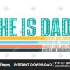 he-is-dad-brave-like-david-warrior-like-solomon-svg