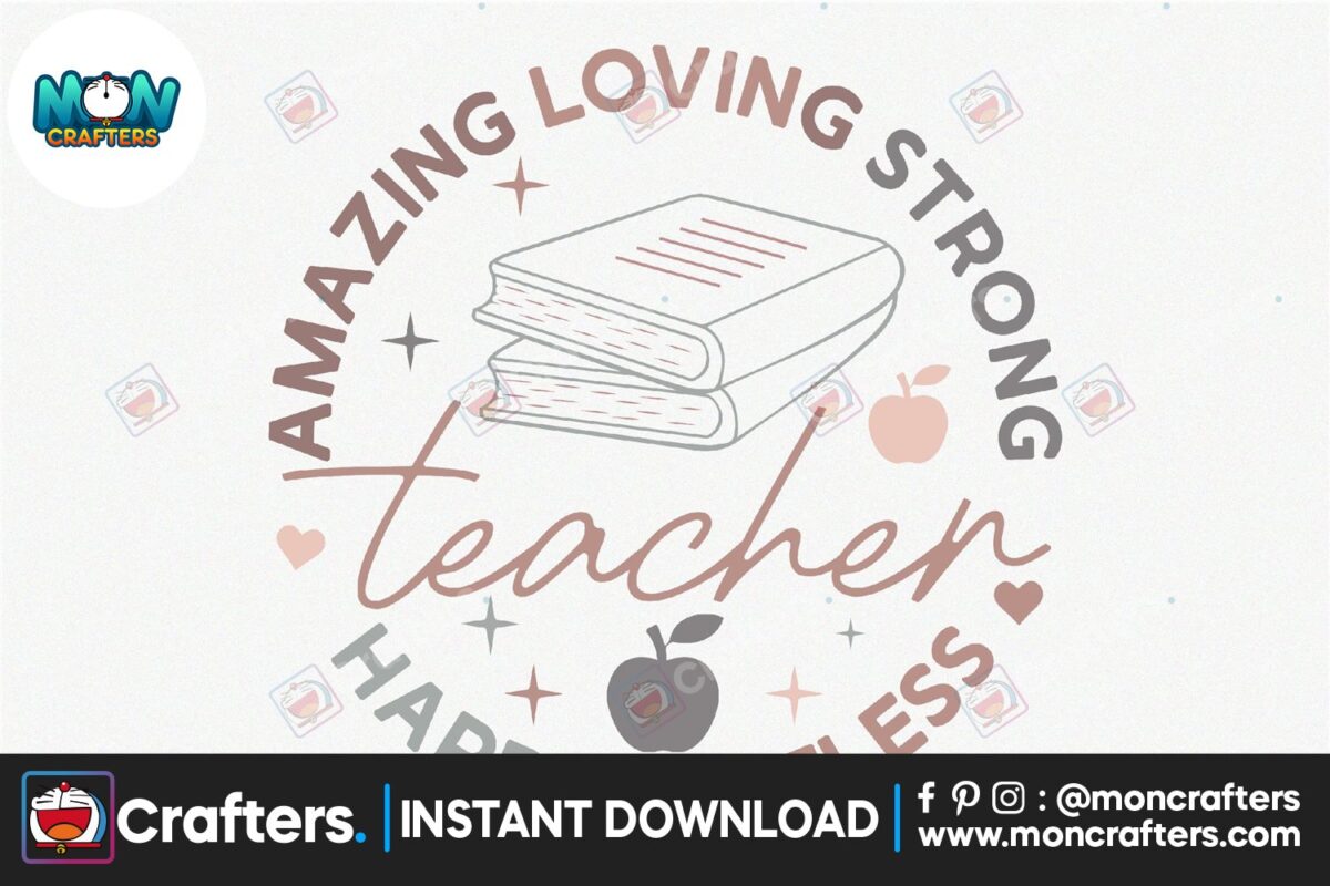amazing-loving-strong-happy-selfless-teacher-svg