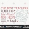 the-best-teachers-teach-from-the-heart-not-form-a-book-svg