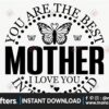 you-are-the-best-mother-i-love-you-in-the-world-svg