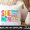 she-is-mom-svg-christian-mom-svg-png