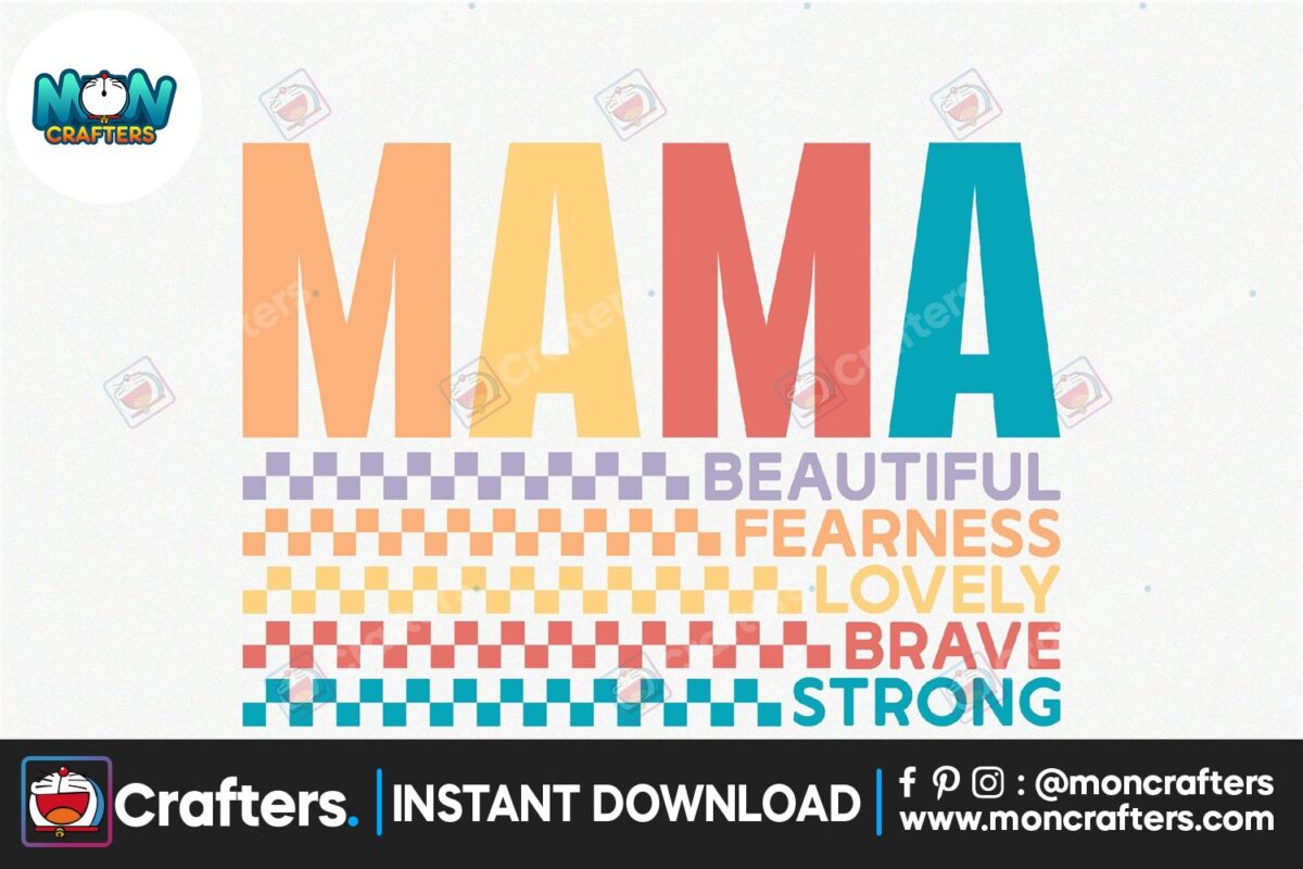 mama-beautiful-fearness-lovely-brave-strong-svg