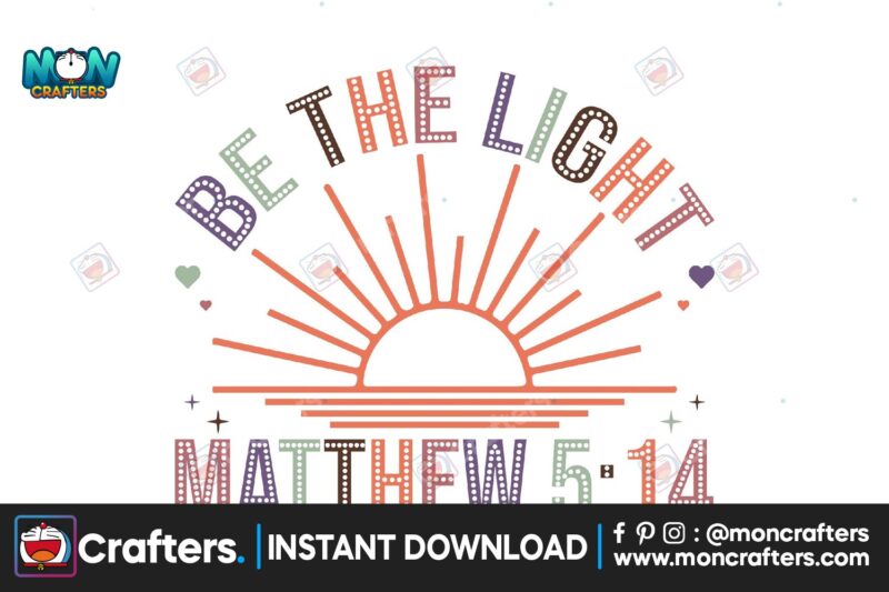 be-the-light-matthew-514-svg-design