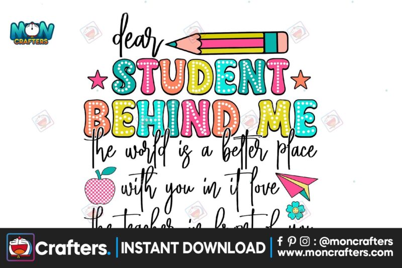 dear-student-behind-me-the-world-is-a-be