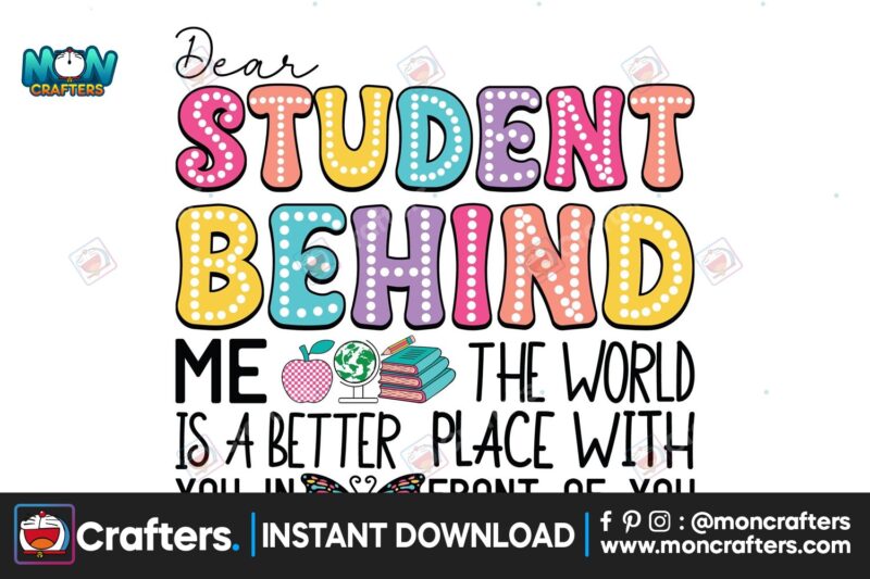 dear-student-behind-me-the-world-is-a-be