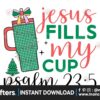 jesus-fills-my-cup-psalm-25-sublimatio