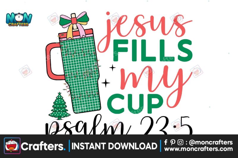 jesus-fills-my-cup-psalm-25-sublimatio