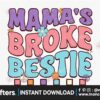 mamas-broke-bestie-sublimation