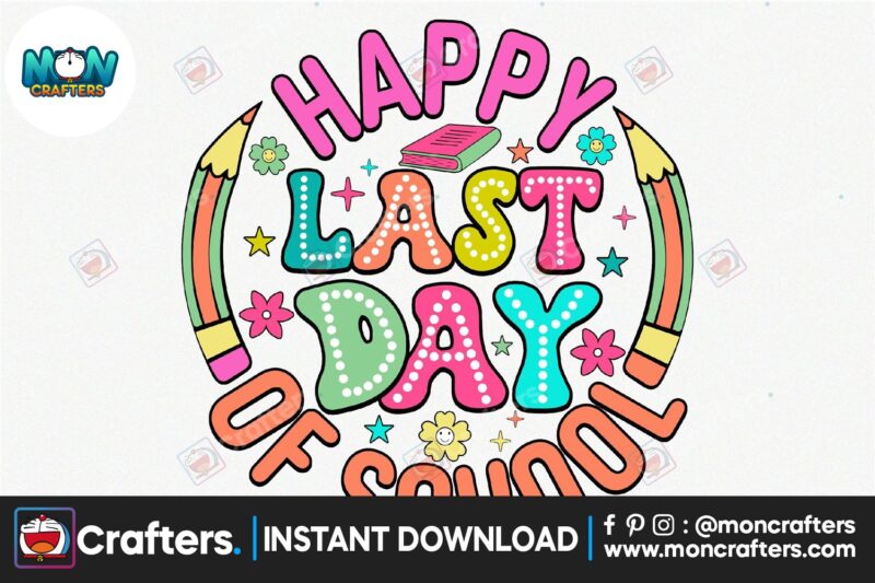 happy-last-day-of-school-sublimation-pn