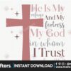 he-is-my-refuge-and-my-fortress-svg