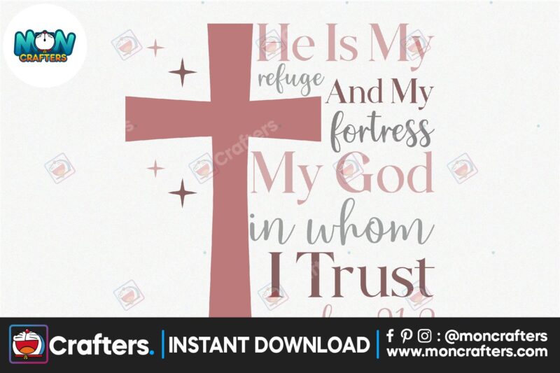 he-is-my-refuge-and-my-fortress-svg