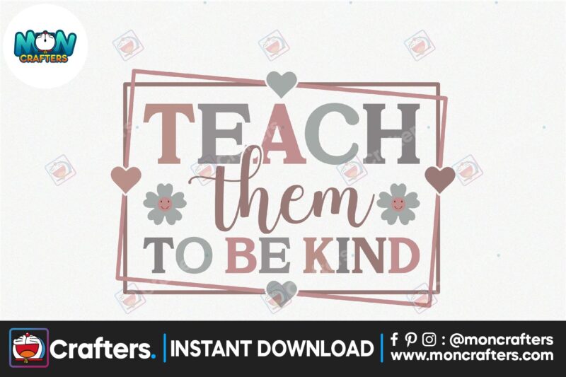 teach-them-to-be-kind-svg