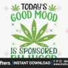todays-good-mood-is-sponsored-by-weed-s