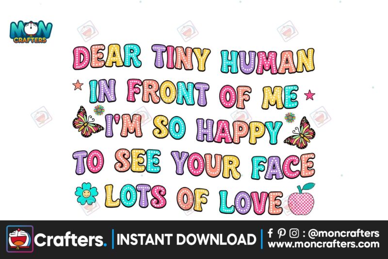 dear-tiny-human-in-front-of-me-im-so-ha