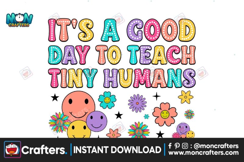 its-a-good-day-to-teach-tiny-humans-png