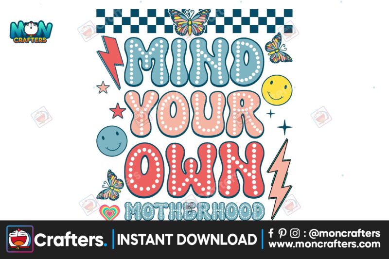 mind-your-own-motherhood-png