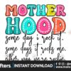 motherhood-some-day-i-rock-it-some-days