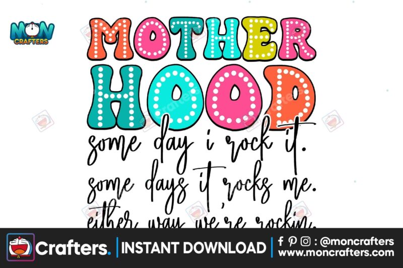 motherhood-some-day-i-rock-it-some-days