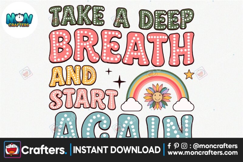 take-a-deep-breath-and-start-again-png
