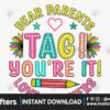 dear-parents-tag-youre-it-love-teachers