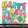 happy-last-day-of-school-sublimation-png