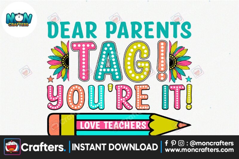 dear-parents-tag-youre-it-love-teachers