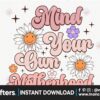 mind-your-own-motherhood-png