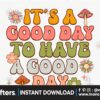 its-a-good-day-to-have-a-good-day-retro