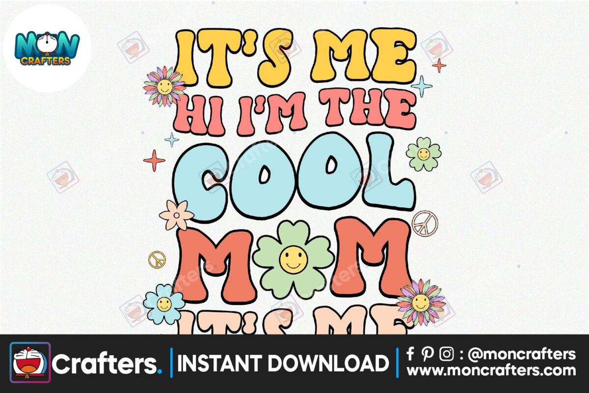 its-me-hi-im-the-cool-mom-its-me-retro-png