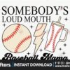 somebodys-loud-mouth-baseball-mama-png