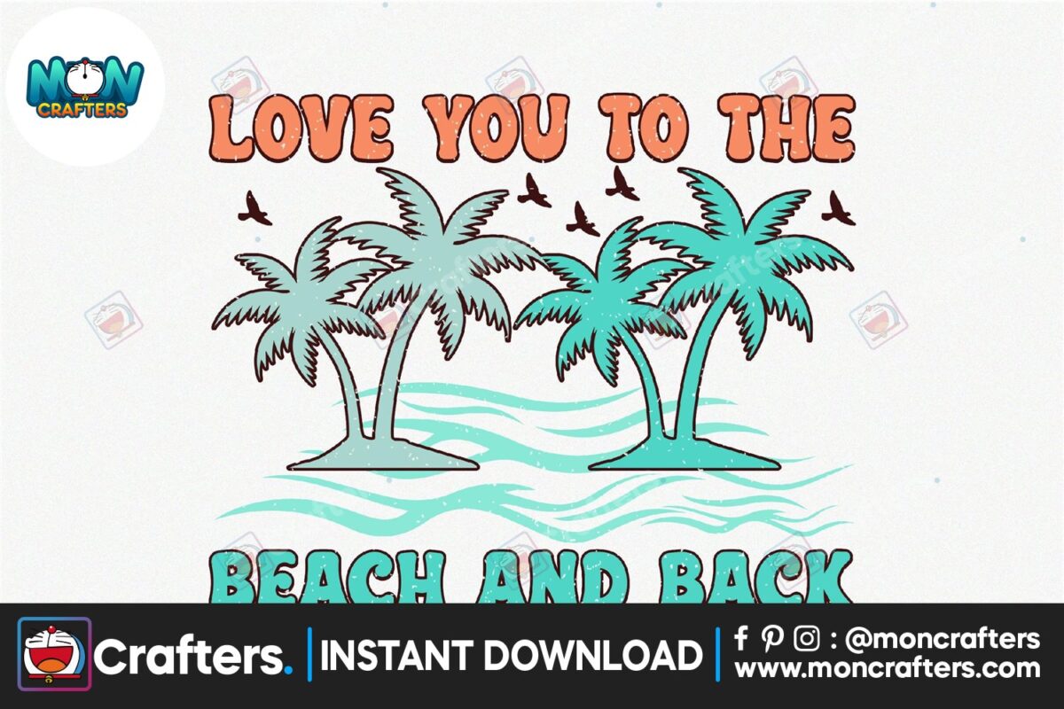 love-you-to-the-beach-and-back-retro-sublimation