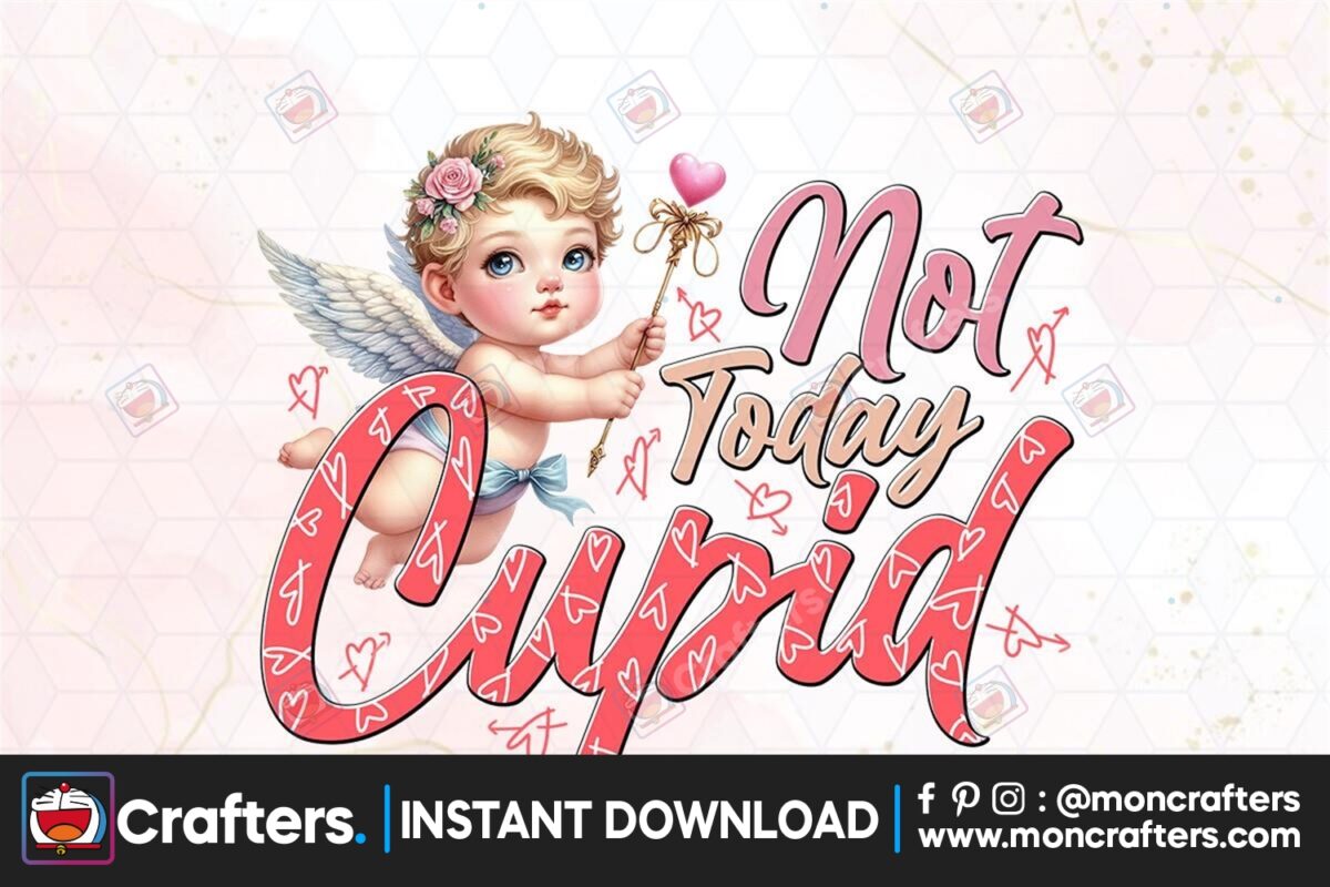 not-today-cupid-sublimation-clipart-png