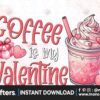 coffee-is-my-valentine-clipart-png