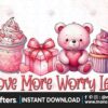 love-more-worry-less-sublimation-clipart