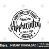 sometimes-you-forget-youre-appreciated-so-this-is-your-reminder-svg