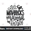 lets-go-mavericks-mama-svg