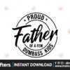 proud-father-of-a-few-dumbass-kids-svg-fathers-day-svg-daddy-svg-father-day-svg-dad-the-legend-svg-papa-svg-funny-sarcastic-dad-svg