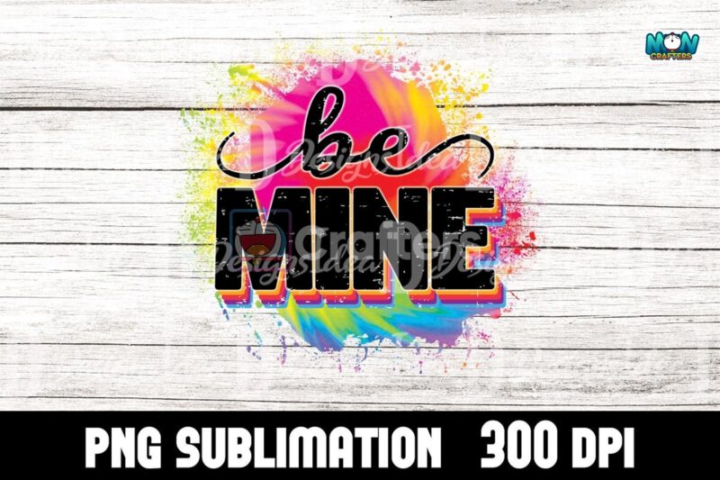 colorful-be-mine-sublimation-png